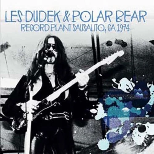 LES DUDEK & POLAR BEAR: RECORD PLANT SAUSALITO CA 1974 - CD SEALED - Image 1 of 1