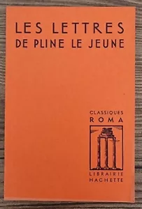 LES LETTRES de PLINE LE JEUNE Classiques Roma Hachette. Présenté par GUILLEMIN - Imagen 1 de 1