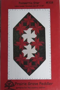 POINSETTIA Star Quilt Pattern 318 Prairie Grove Peddler 18x36 Xmas Table Runner - Picture 1 of 2