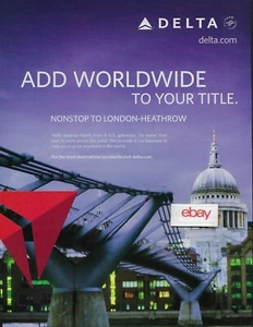  DELTA AIR LINES 2009 ADD WORLDWIDE TO YOUR TITLE SERVICE LONDON 4 US CITIES AD - Bild 1 von 1