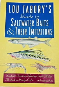 Lou Tabory's Guide to Saltwater Baits and Their Imitations - Signed By Author - Imagen 1 de 4