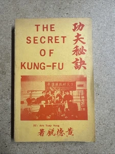 The Secret Of Kung Fu By Ark Yuey Wong Book Rare Martial Arts - Bild 1 von 4