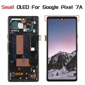 Smaller OLED Screen For Google Pixel 7A Touch LCD Display Digitizer Replacement - Picture 1 of 8