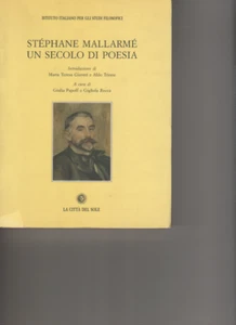 Mallarme' Stephane Un secolo di poesia - La citta' del sole - Foto 1 di 1