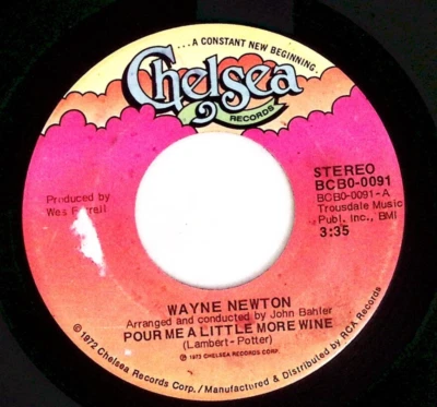 WAYNE NEWTON – POUR ME A LITTLE MORE WINE/MAY THE ROAD RISE TO ME VINYL 45 80-46 - Image 1 of 3