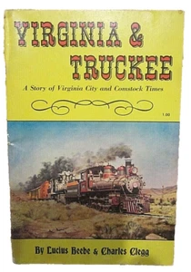Virginia & Truckee, A Story of Virginia City & Comstock Times, Dated 1963 - Picture 1 of 5