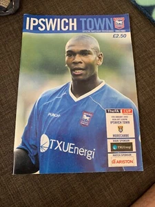 2003 Ipswich Town V Morecambe FAC Match Football Programme - Picture 1 of 2