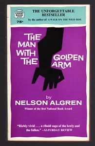 The MAN with the GOLDEN ARM **Nelson Algren** 1st Crest PB printing t727 ~GREAT~ - Picture 1 of 5