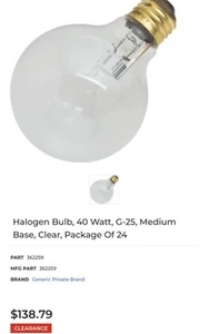 alogen Bulb, 40 Watt, G-25, Medium Base, Clear, Package Of 24 - Picture 1 of 3