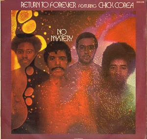 RETURN TO FOREVER / CHICK COREA "NO MYSTERY" JAZZ LP  POLYDOR 2310 378 - Picture 1 of 2