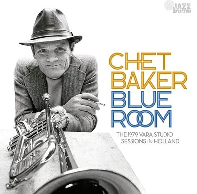 Chet Baker - Blue Room: The 1979 Vara Studio Sessions In Holland [New CD] Foto 1 de 3