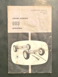 50er Jahre John Deere Traktor Co 953 Wagon Owner Opertor Manual OM-W13643 - Bild 1 von 3