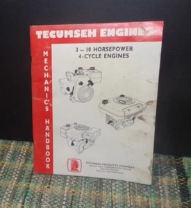 Techumseh Engines Mechanics Handbook Manual 3-10 HP 4 Cycle Vintage 1988 - Foto 1 di 6
