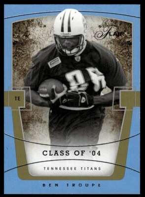 2004 Flair Ben Troupe Rookie 617/799 Tennessee Titans #72 R28 - Image 1 of 2