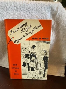 Travelling Light: A Guide To Foreign Parts (Peter De Polnay - 1959) (ID:94635) - Picture 1 of 1