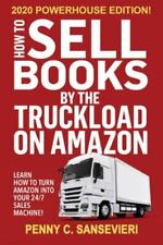 How to Sell Books by the Truckload on Amazon - 2020 Powerhouse Edition: Learn...