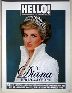 PRINCESS DIANA HER LEGACY OF LOVE / HELLO MAGAZINE 20th ANNIVERSARY SPECIAL EDTN - Picture 1 of 5