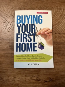 Buying Your First Home: Tried and True Real Estate Tips for Finance Options,... - Bild 1 von 7