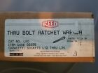 Reed Thru Bolt Ratchet Wrench L50 Handle New in BOX