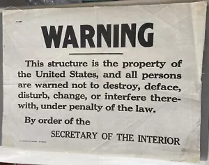 ca.1912 US Department of the Interior NATIONAL PARK BUILDING Warning Cloth SIGN - Picture 1 of 7