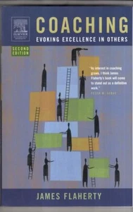 Coaching : Evoking Excellence in Others : James Flaherty - Picture 1 of 2