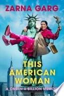 This American Woman by Zarna Garg, Paperback - Image 1 of 1