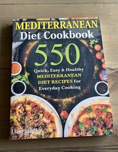 Mediterranean Diet Cookbook: 550 Quick, Easy and Healthy Mediterranean Di - GOOD - Picture 1 of 3