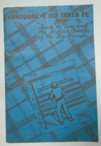 HANDBOOK of OLD SANTA FE NEW MEXICO 1938 SULLIVAN MAPS HISTORY ADS - Excellent - Picture 1 of 7