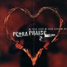 Petra Praise, Vol 2: We Need Jesus (Word Distribution) Contemporary Christian CD