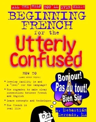 Beginning French for the Utterly Confused Paperback Amilcar Sebas - Image 1 of 2