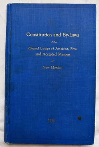 Constitution & By-Laws Grand Lodge of Ancient Free & Accepted Masons of NM 1930 - Picture 1 of 7