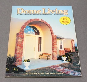 Dome Living A Creative Guide to Planning Your Monolithic Dream Home 2000 PB - Imagen 1 de 8