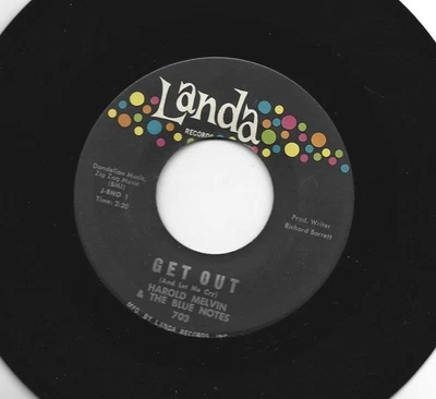 NORTHERN SOUL 45 - HAROLD MELVIN & THE BLUE NOTES -  GET OUT - HEAR 1965 LANDA - Image 1 of 2