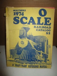 Walthers 1974 O Scale Catalog & Craft Train Reference Manual (1974, Paperback - Imagen 1 de 8
