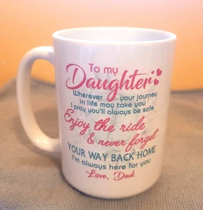To My Daughter Coffee Cup Mug Novelty Sentimental Large Vintage Free Shipping - Picture 1 of 4