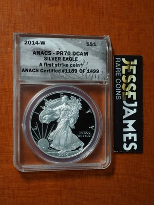 2014 W PROOF SILVER EAGLE ANACS PR70 DCAM FIRST STRIKE LABEL - Image 1 of 2