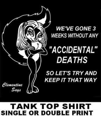 CLEMENTINE 3 SEMANAS SIN "MUERTES ACCIDENTALES" MANTENERLO ASÍ MOFETA CAMISETA SIN MANGAS  Foto 1 de 4