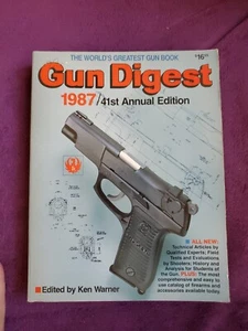 Gun Digest 1987 41st Annual Edition The World's Greatest Gun Book (Trade PB) - Picture 1 of 13