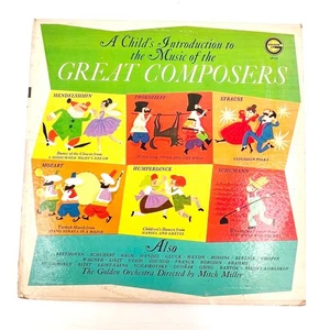 A Child's Introduction to The Music of the Great Composers Miller RARE Vinyl LP - Imagen 1 de 6