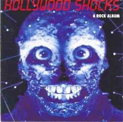 Hollywood Shocks-A rock album | CD | Sacred REich, WWIII, Herd Candy, Circle ... - Image 1 of 1