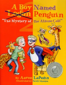 A Boy Named Penguin: The Mystery of the Albino Calf signed by Aaron LaPedis - Picture 1 of 2
