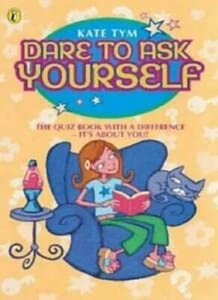 Dare to Ask Yourself... By Kate, Tym, paperback,Very Good - Picture 1 of 1