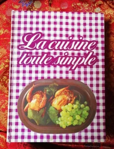 La cuisine toute simple - Paulette Buteux - Stock 1973 - Picture 1 of 7