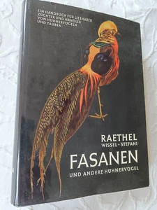 Fasanen und Hühnervögel, Raethel, Wissel, Stefani, Verlag Neuman Neudamm, Handbn - Bild 1 von 4