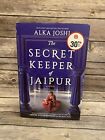 Secret Keeper of Jaipur A Novel by Alka Joshi Hardcover (Jaipur Trilogy, 2) NEW