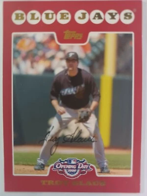 2008 Topps Opening Day Baseball #191 Troy Glaus - Image 1 of 3