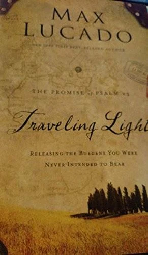 Traveling Light: Releasing the Burdens You Were Never Intended to Bear - ХОРОШЕЕ СОСТОЯНИЕ - Изображение 1 из 1
