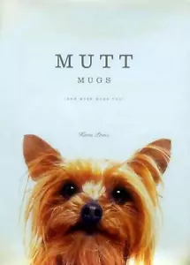Mutt Mugs (and posh pups too) by Karen Prince / 2005 Hardcover with Jacket - Imagen 1 de 1