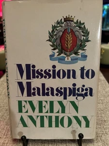 Mission to Malaspiga by Evelyn Anthony (Vintage - 1974) HCDJ VGC - Bild 1 von 10
