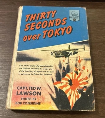 Thirty Seconds over Tokyo book by Capt. Ted W. Lawson 1953 HC Landmark Vintage - Image 1 of 4